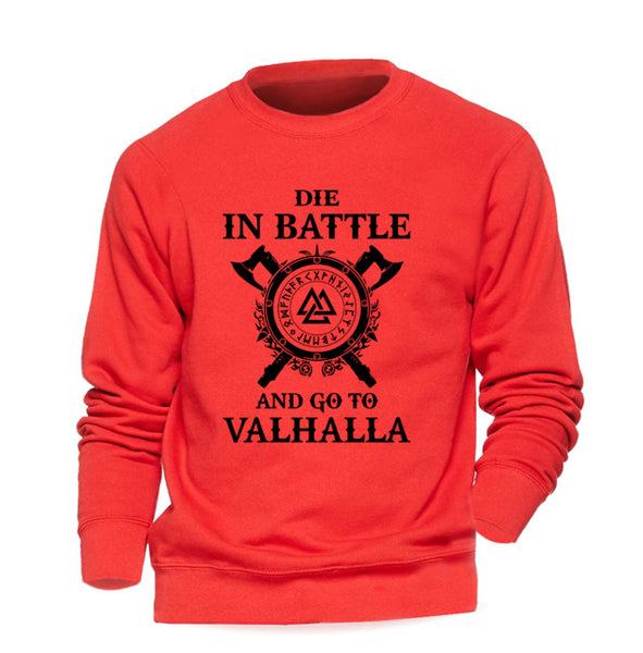 Odin Vikings Sweatshirt Men Die In Battle And Go To Valhalla